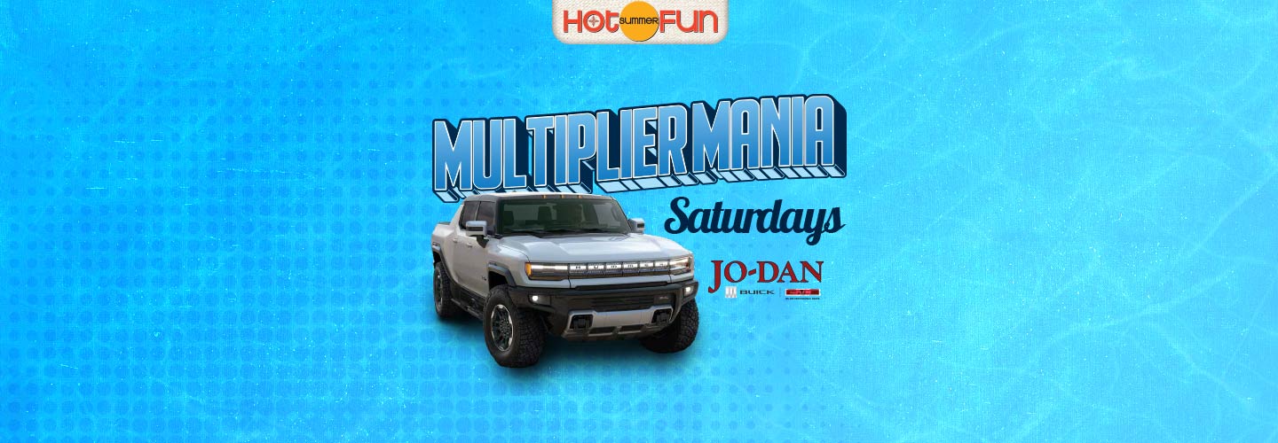 Multiplier Mania Saturdays