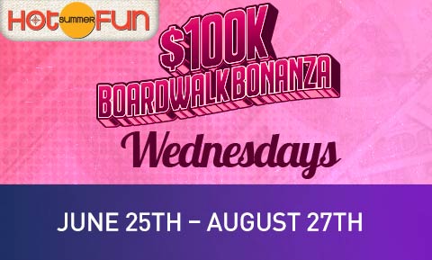 $100K Boardwalk Bonanza Wednesdays