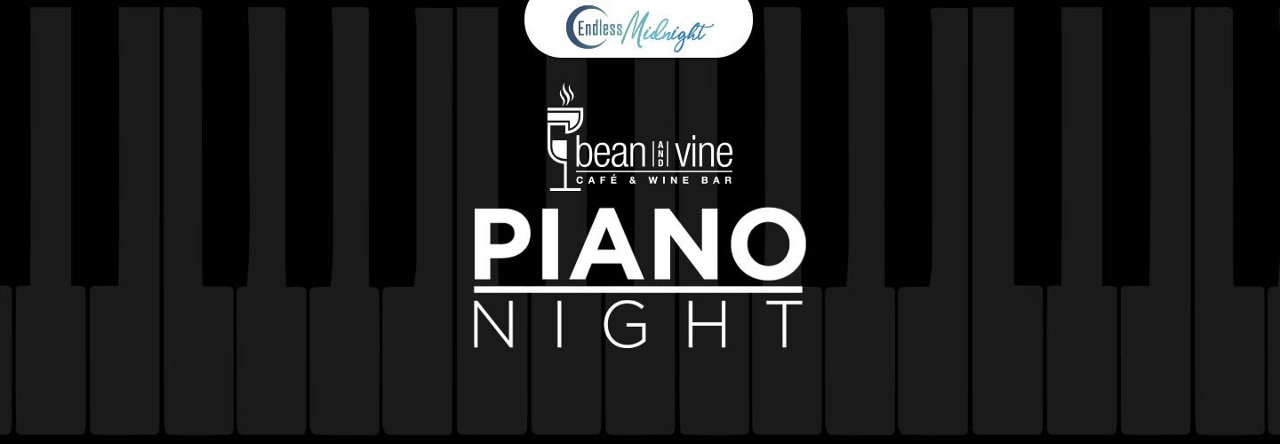 Bean & Vine Piano Night