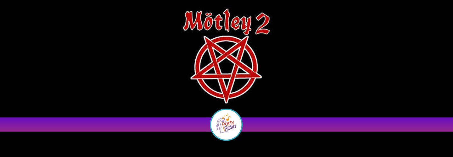 Motley 2 - Motley Crue Tribute Band