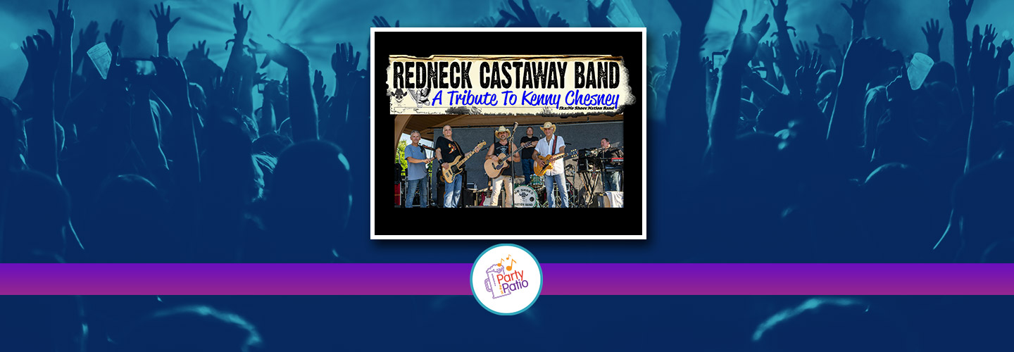 Red Neck Castaway Band - A Tribute to Kenny Chesney