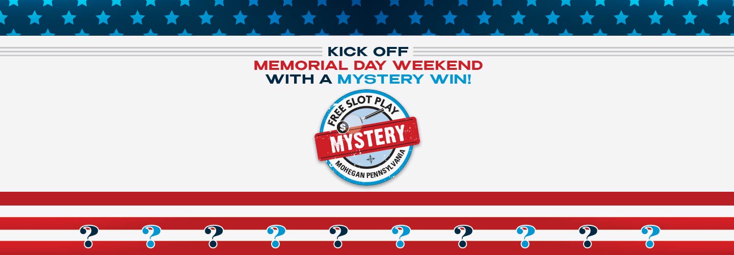 Memorial Day Weekend Mystery Free Slot Play