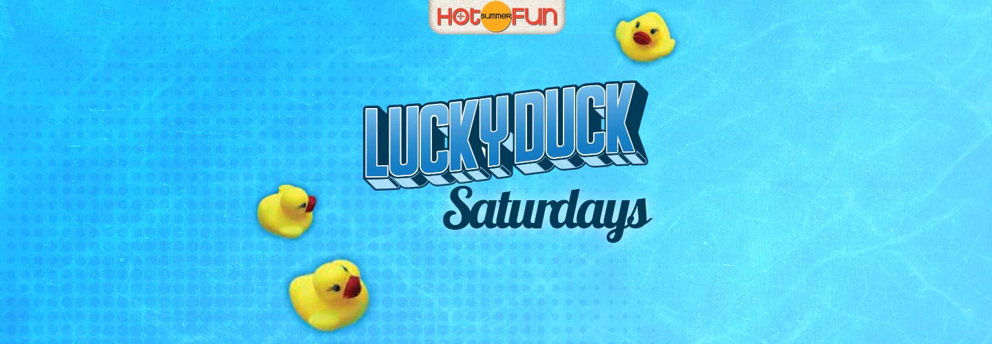 Lucky Duck Saturdays