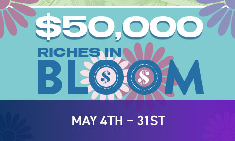 $50,000 Riches in Bloom