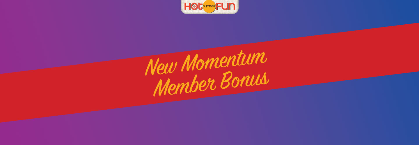 New Momentum Member Bonus