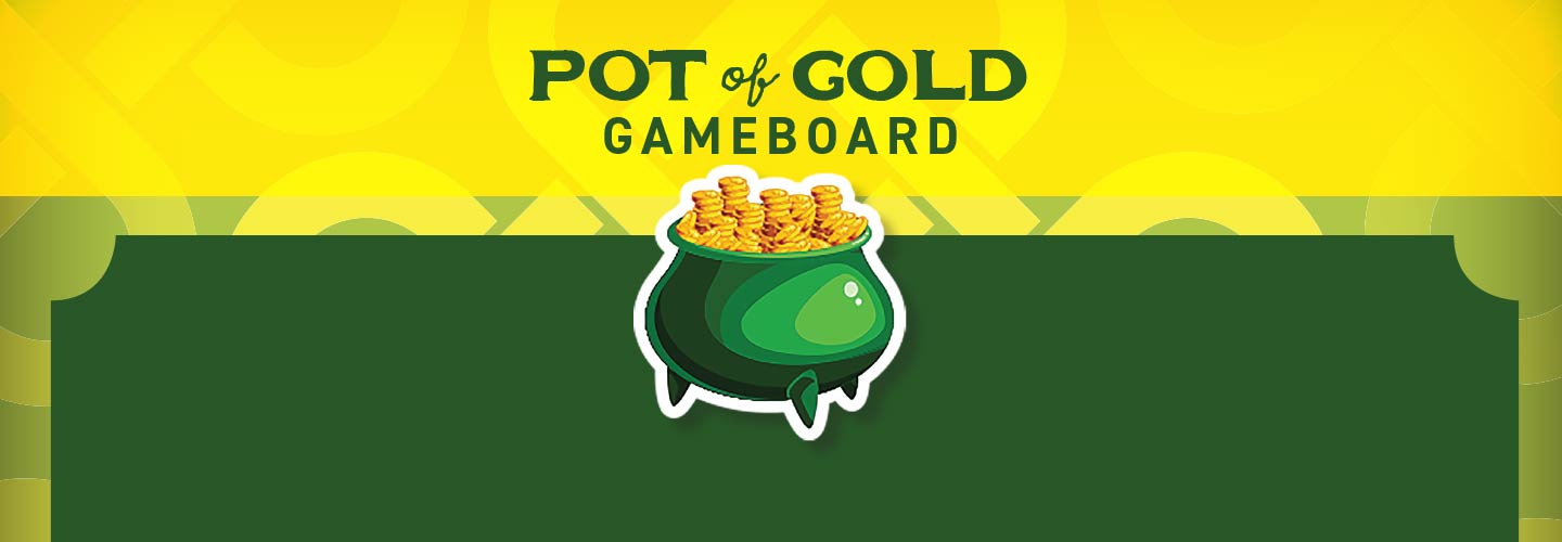 Pot of Gold Gameboard