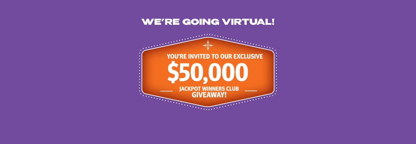 $50,000 Jackpot Winners Club Giveaway Drawings