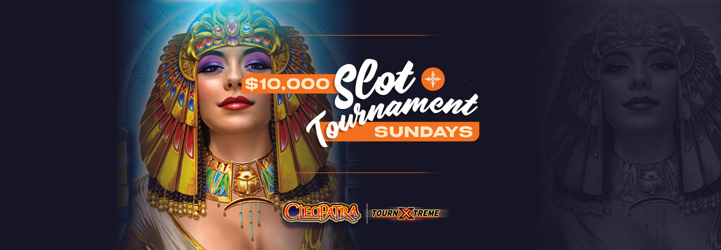 Cleopatra TournXtreme $10,000 Slot Tournament Sundays
