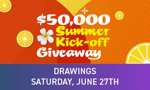 $50,000 Summer Kick-off Drawings