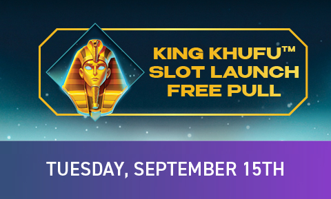 King Khufu™ Slot Machine Launch