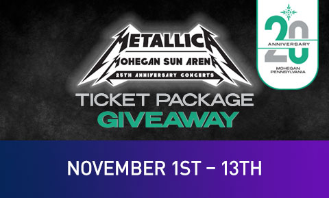 25th Anniversary of Mohegan Sun Arena Metallica Ticket Package Giveaway